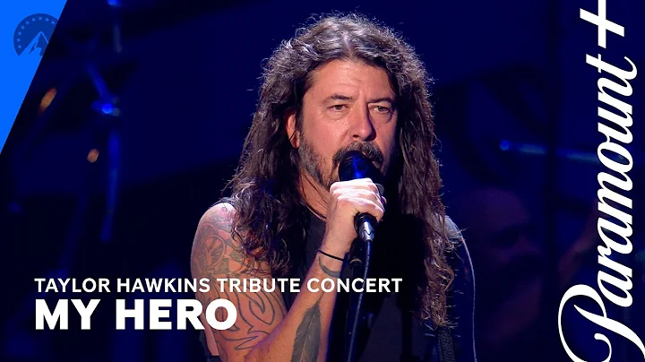 Taylor Hawkins Tribute Concert | My Hero - Paramou...