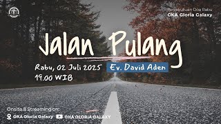 Persekutuan Doa Rabu GKA Gloria Galaxy - 02 Juli 2025