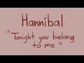 Hannibal tonight you belong to me animation