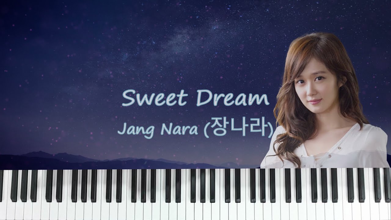 Sweet Dream  Jang Nara    Piano Cover 