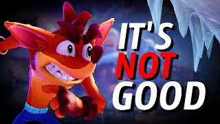 Why Crash 4 Is Actually Terrible...