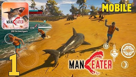 Maneater (Mobile) Gameplay Walkthrough Part 1 (Android, iOS)