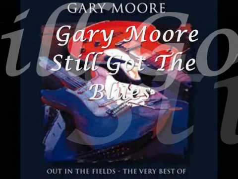 HO ANCORA IL BLUES - Gary Moore - Still Got The Blues