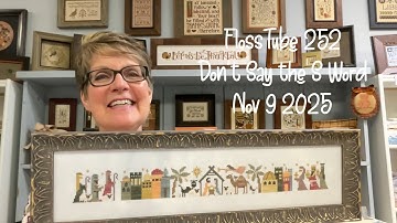 FlossTube 252 Don’t Say the S Word 11-09-25