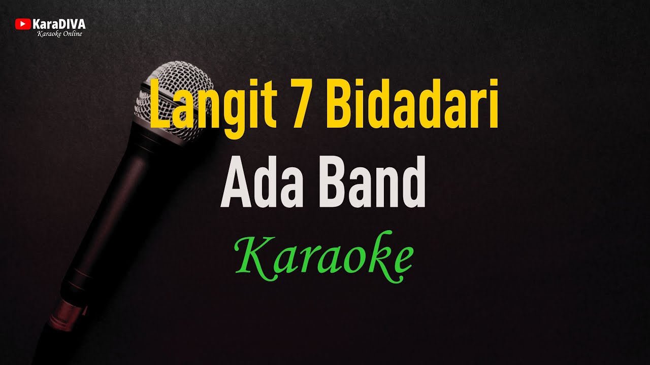 Ada Band - Langit Tujuh Bidadari (Karaoke)