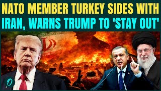 Us Vs Turkey And Iran Erdogan Warns Us Israel As Trump Prepares Final Strike To Topple Khamenei