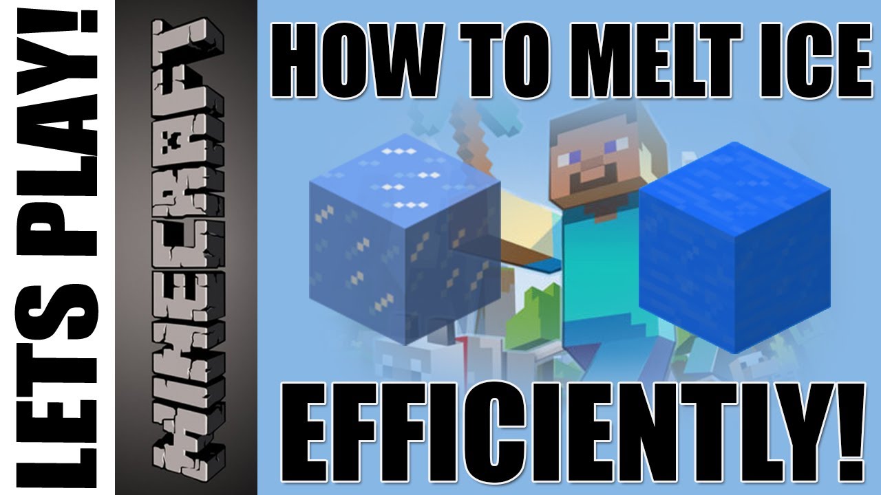 Minecraft - How To Melt Ice Efficiently!