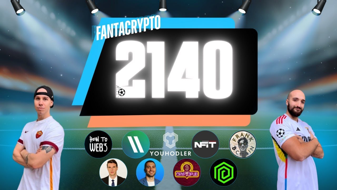 2140Podcast - FantaCrypto #7