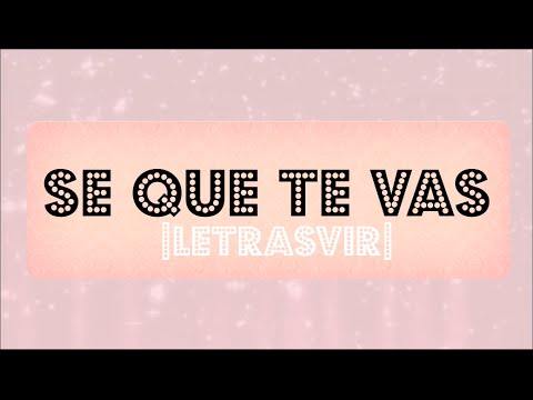 Sé que te vas (Versión Acústica) - Matisse |Letra| HD