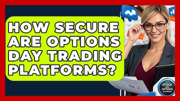 How Secure Are Options Day Trading Platforms? - Stock and Options Playbook