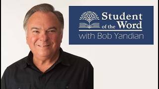 Student of the Word with Bob Yandian: 8/11/26 | Matthew 13 Parables