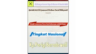 Qoriah Ti ngkat Nasional Ustadzah Nurul hidayanti Istri Qori H.#Syamsuri Firdaus NTB.Di ( Kp.Parigi)