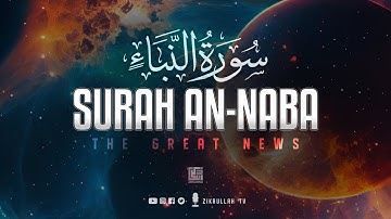 Best video of Surah An-Naba' on YouTube (سورة النبإ) | Zikrullah TV