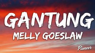 Gantung - Melly Goeslaw | Lirik