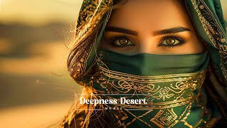 Deepness Desert • Ethnic Music 2024🎵 DNDM, RILTIM, DAVIT BARQAIA, MZADE, ENZA, JAVAD, IMAZEE #3