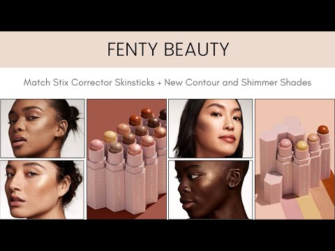 FENTY BEAUTY Match Stix Corrector Skinsticks + New Contour and Shimmer Shades