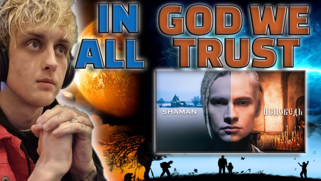 IN GOD WE ALL TRUST!!! First Time Hearing - SHAMAN – CONFESSION/ ИСПОВЕДЬ (UK Music Reaction Video)