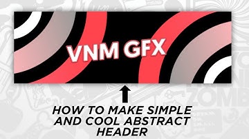 HOW TO MAKE COOL AND SIMPLE ABSTRACT HEADER | EASY TUTORIAL MAKE THIS ON ANDROID