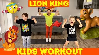 Kids Workout LION KING | Age 310 | Simba, Pumbaa, Timon, Zazu and More!