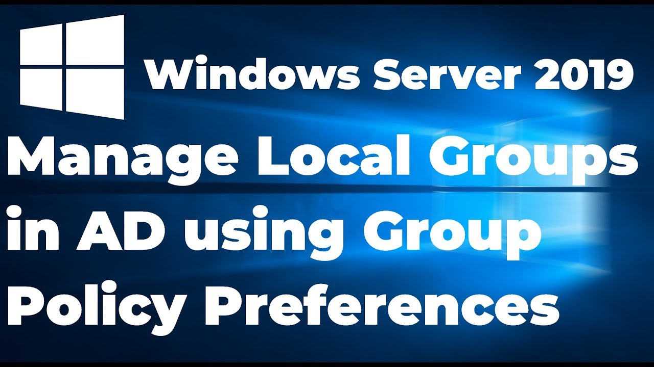 New Manage Local Groups on Clients in AD using Group Policy Preferences