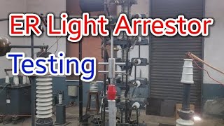 Light Arrestor Testing In Lab Er Light Arrestor