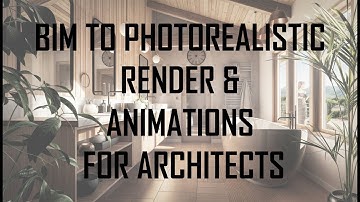 BIM to Photorealistic Renders and Animations For Architects with AI tools