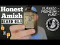 Honest Amish - Classic, Premium, Unscented! Beard Oil Review