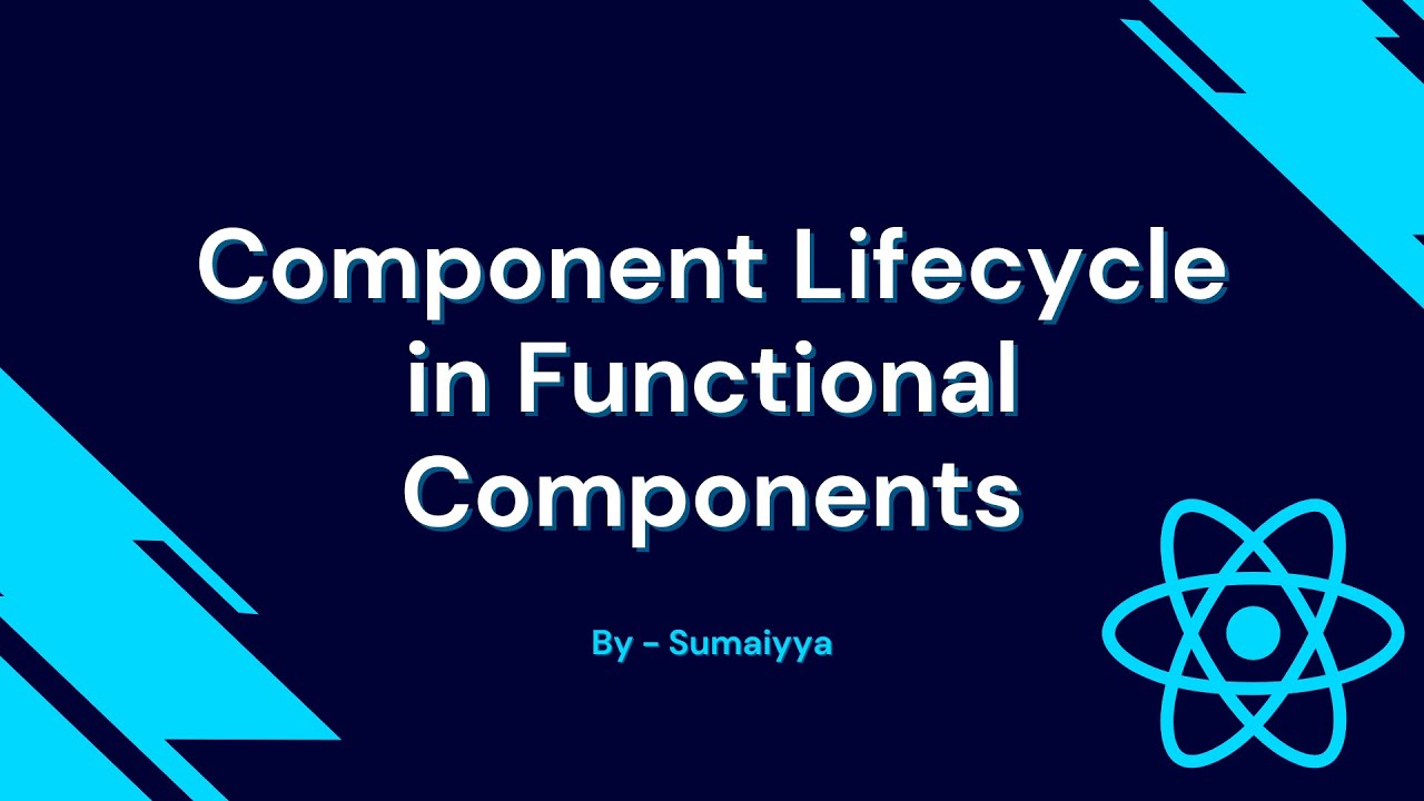 21. Component Lifecycle in Functional Components in React | #React.js # ...