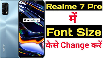 How to change font size in realme 7 pro || Realme 7 pro me font size kaise change kare ||