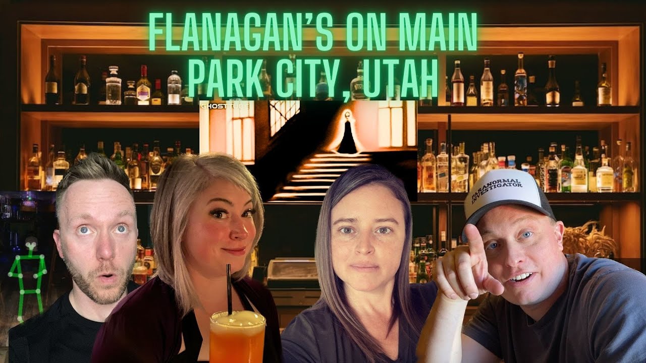 PARANORMAL INVESTIGATION: Flanagan's on Main, Park City Utah