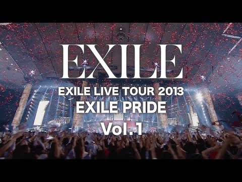 EXILE / 「EXILE LIVE TOUR 2013 