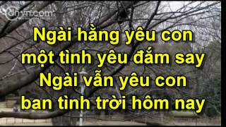 TP001 Chúa Vẫn Bên Con - Lam Trường - Nhạc Thờ Phượng có lời HapDan.com