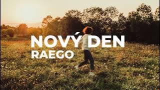Raego - Nový den ( MOOD VIDEO)