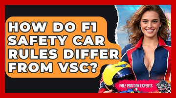 How Do F1 Safety Car Rules Differ From VSC? - Pole Position Experts