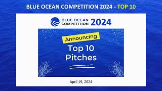 Top 10 pitches in the 2024 Blue Ocean Student Entrepreneur Competition!