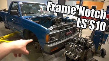 How to Notch your S10 Frame for LS Swap! - LS S10 Part 3