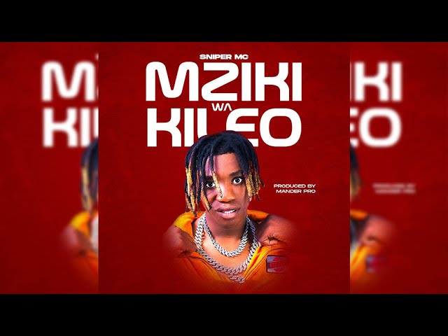 Sniper Mc - Mziki wa Kileo (Singeli Music) IkMziki.Com - YouTube