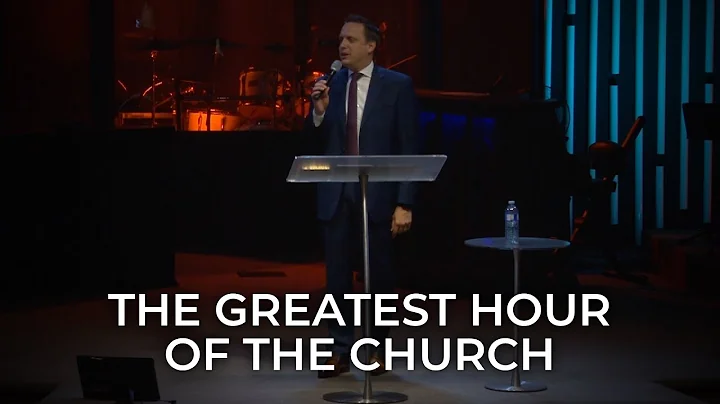 The Greatest Hour of the Church - Nathan Harrod