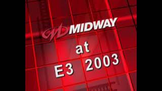 Midway at E3 2003 (2003) Recap Video
