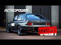 Retropower Uncut Episode 11: 300bhp Vauxhall Chevette Rally Car, Wide Body Morris Minor & Mk2 Jaguar