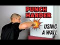 How To Punch Harder Using a Wall