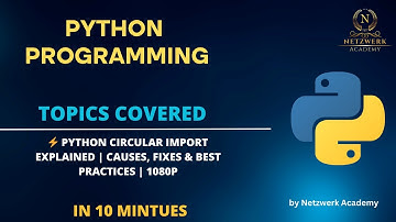 🐍 Python Circular Import Explained | Causes, Fixes & Best Practices | 1080p