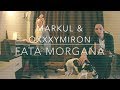 FATA MORGANA x DON&#39;T | MARKUL &amp; OXXXYMIRON x ED SHEERAN | cover mashup