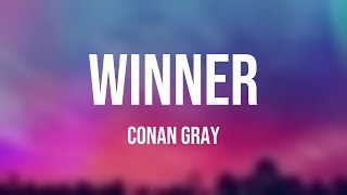 Winner  Conan Gray (With Lyric)