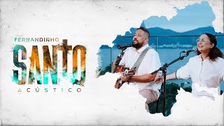 Fernandinho | Santo [Álbum Santo Acústico]