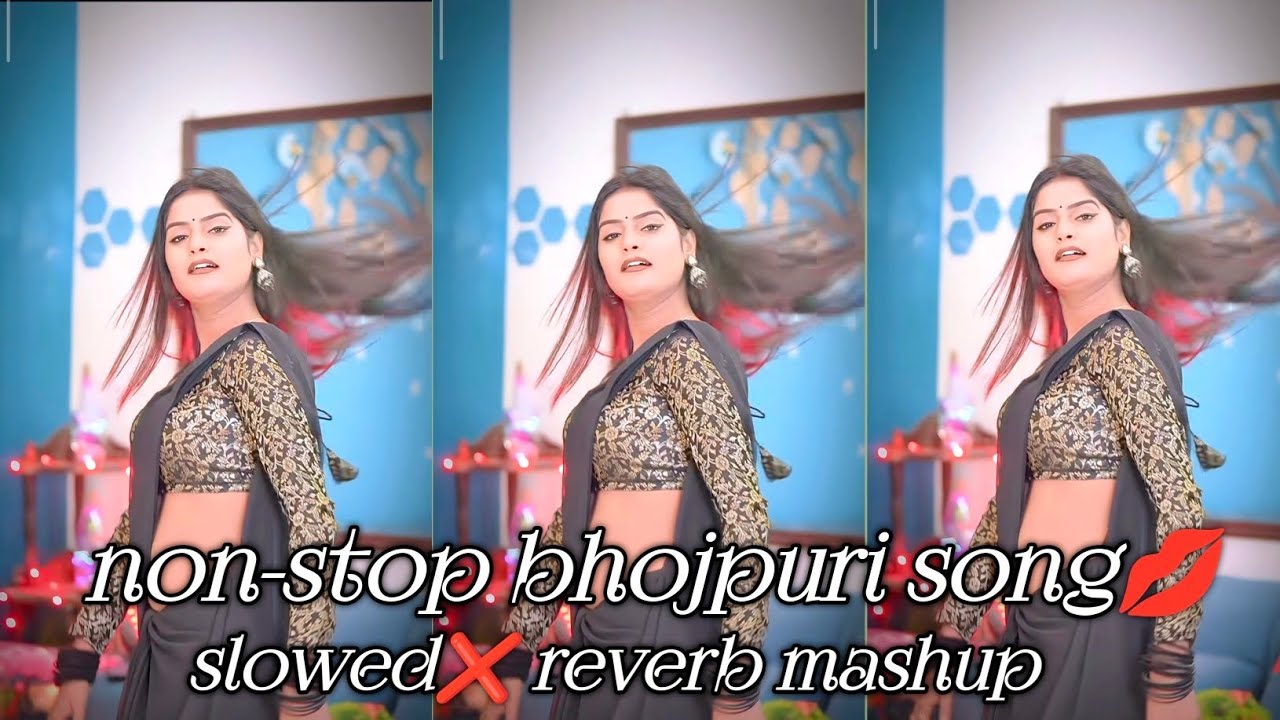 Non stop bhojpuri slowed reverb Song | Non stop bhojpuri song | Bhojpuri song mashup | New LOFI SONG