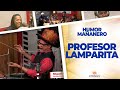 "Tu Me Lo Pones Duro" El Profesor Lamparita (Miguel Alcántara)