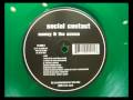 Social Contact - Blunts And Liquor