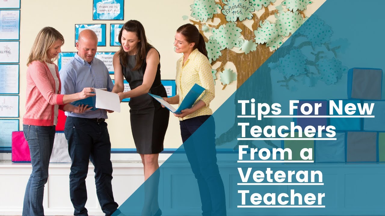 5 Teacher Tips for New Teachers From a Veteran Teacher YouTube