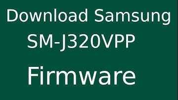 How To Download Samsung Galaxy J3 SM-J320VPP Stock Firmware (Flash File) For Update Android Device